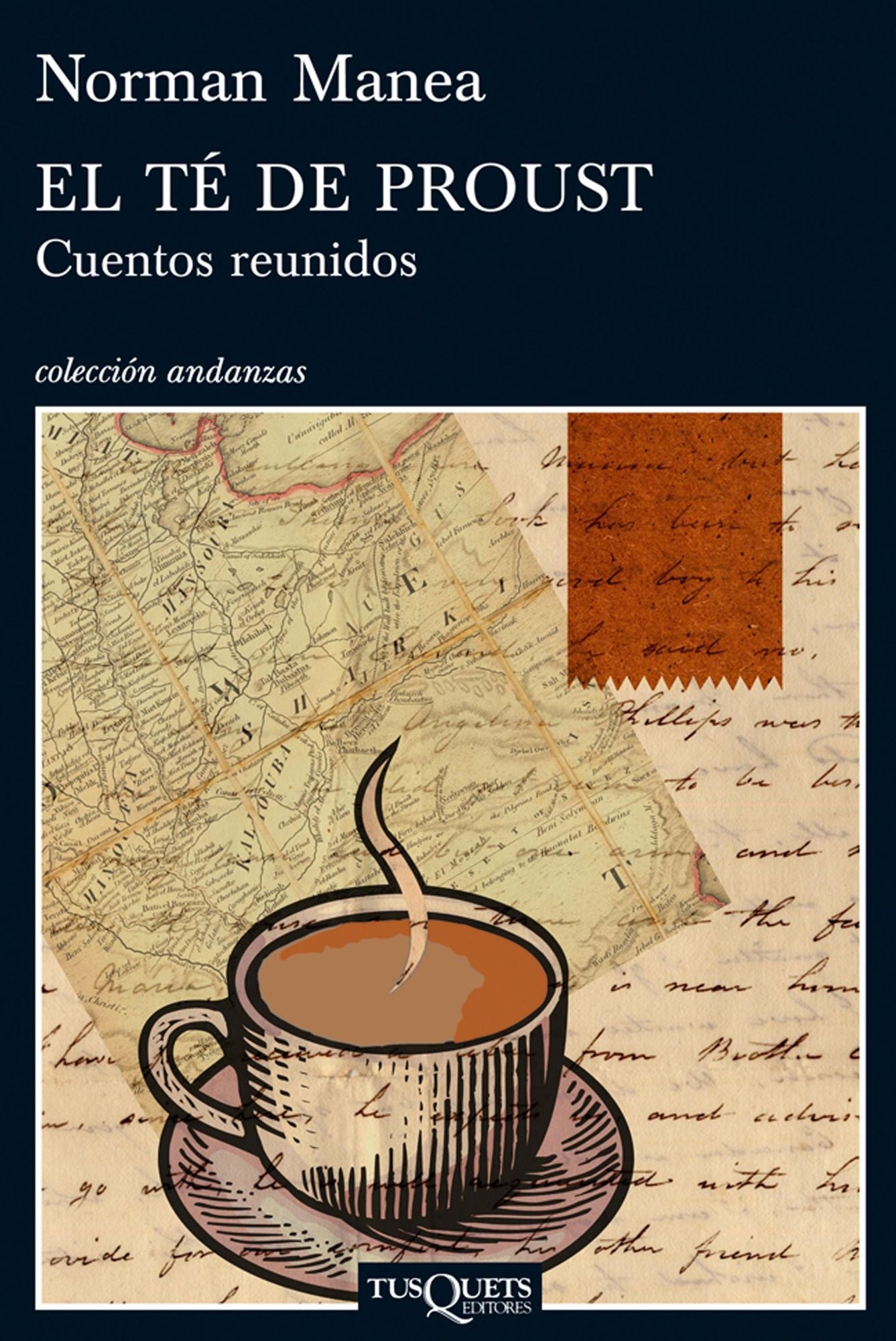 El té de Proust: Cuentos reunidos