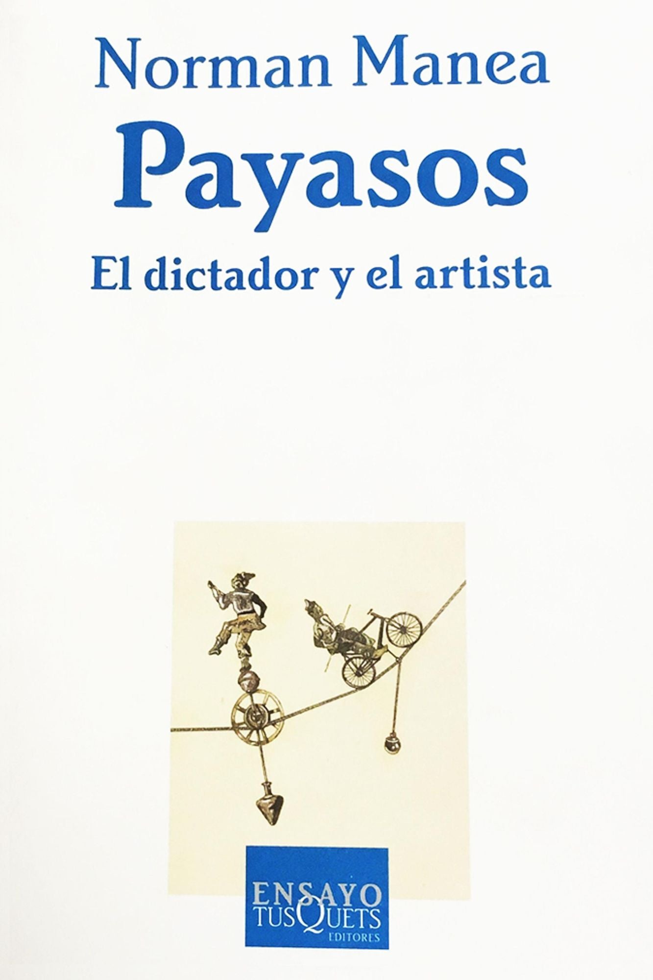 Payasos: El dictador y el artista