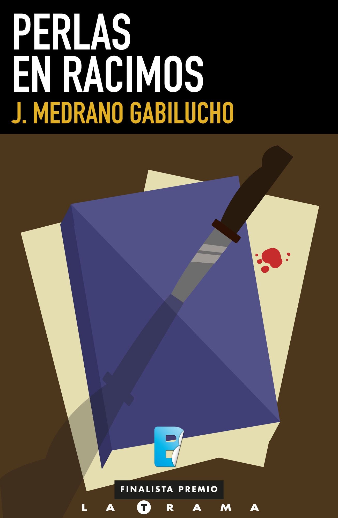 Perlas en racimos: (Finalista I Premio La Trama)