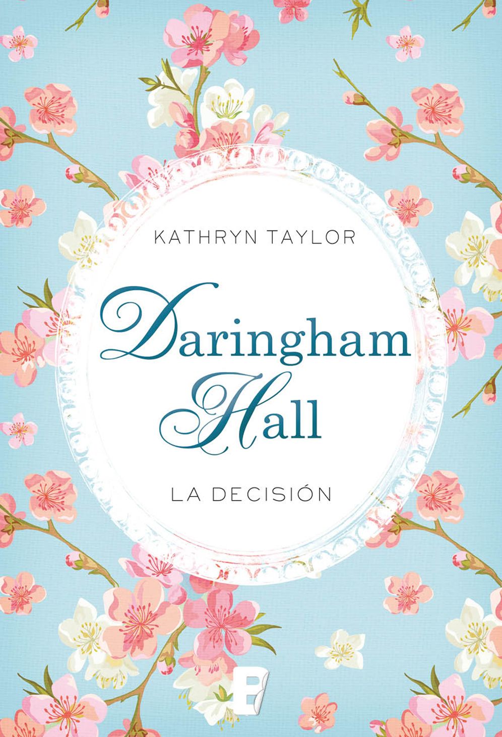 Daringham Hall. La decisión (Trilogía Daringham Hall 2)