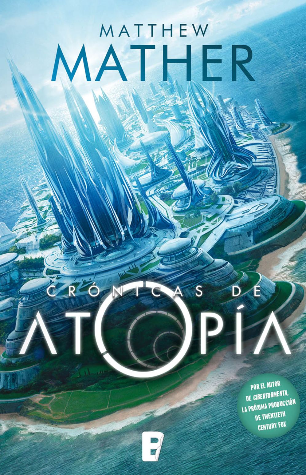 Las crónicas de Atopía: Serie Atopia (vol. I)