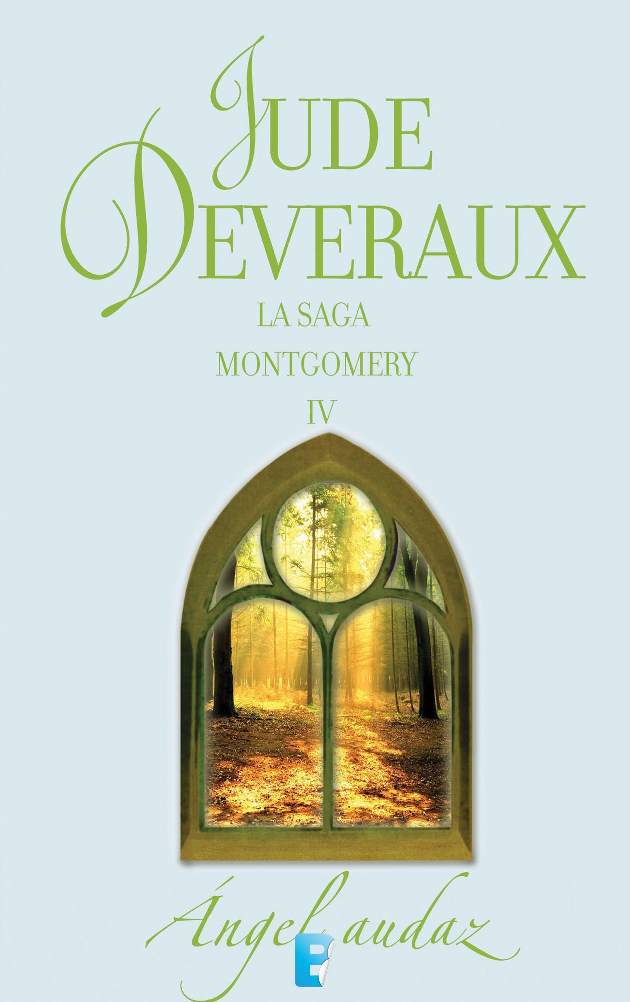 Ángel audaz (La saga Montgomery 4): LA SAGA MONTGOMERY IV