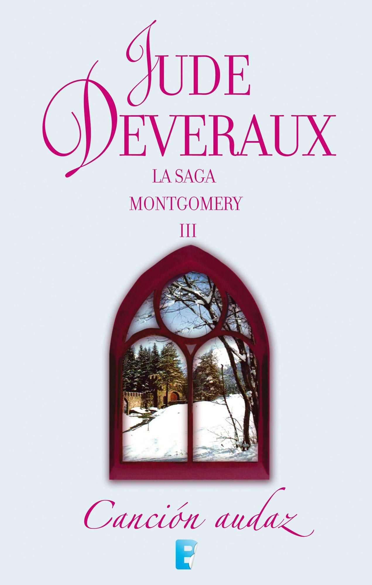 Canción audaz (La saga Montgomery 3): La Saga Montgomery III