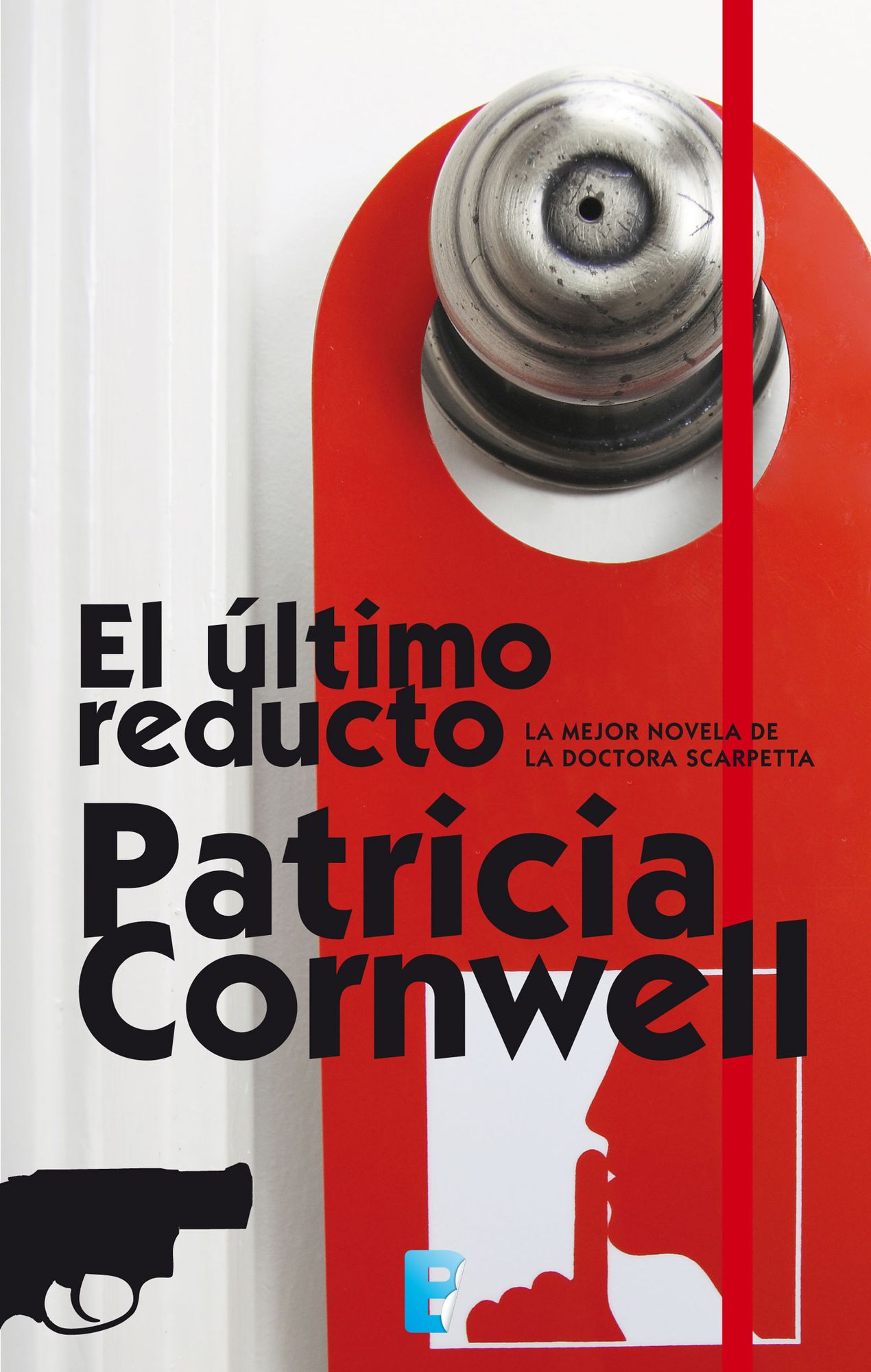El último reducto (Doctora Kay Scarpetta 11): (KAY SCARPETTA)