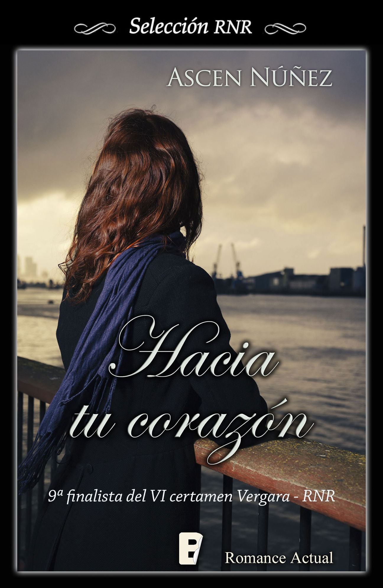 Hacia tu corazón: Finalista del VI Certamen Vergara - RNR