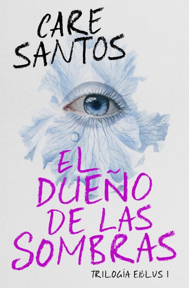 El dueño de las sombras (Eblus 1): Serie Eblus (Vol. I) (Nueva edición)