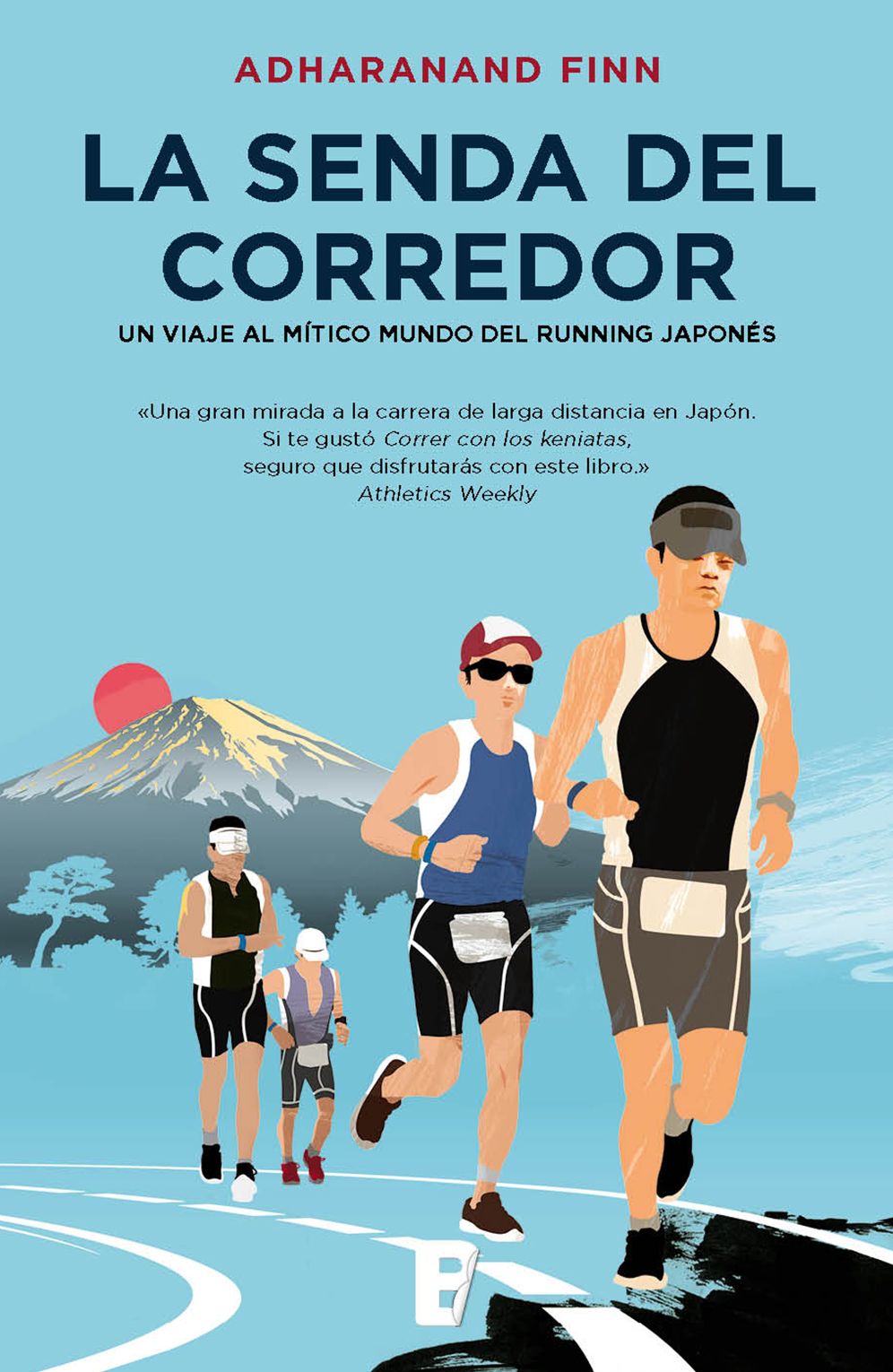 La senda del corredor. Un viaje al mítico mundo del running japonés