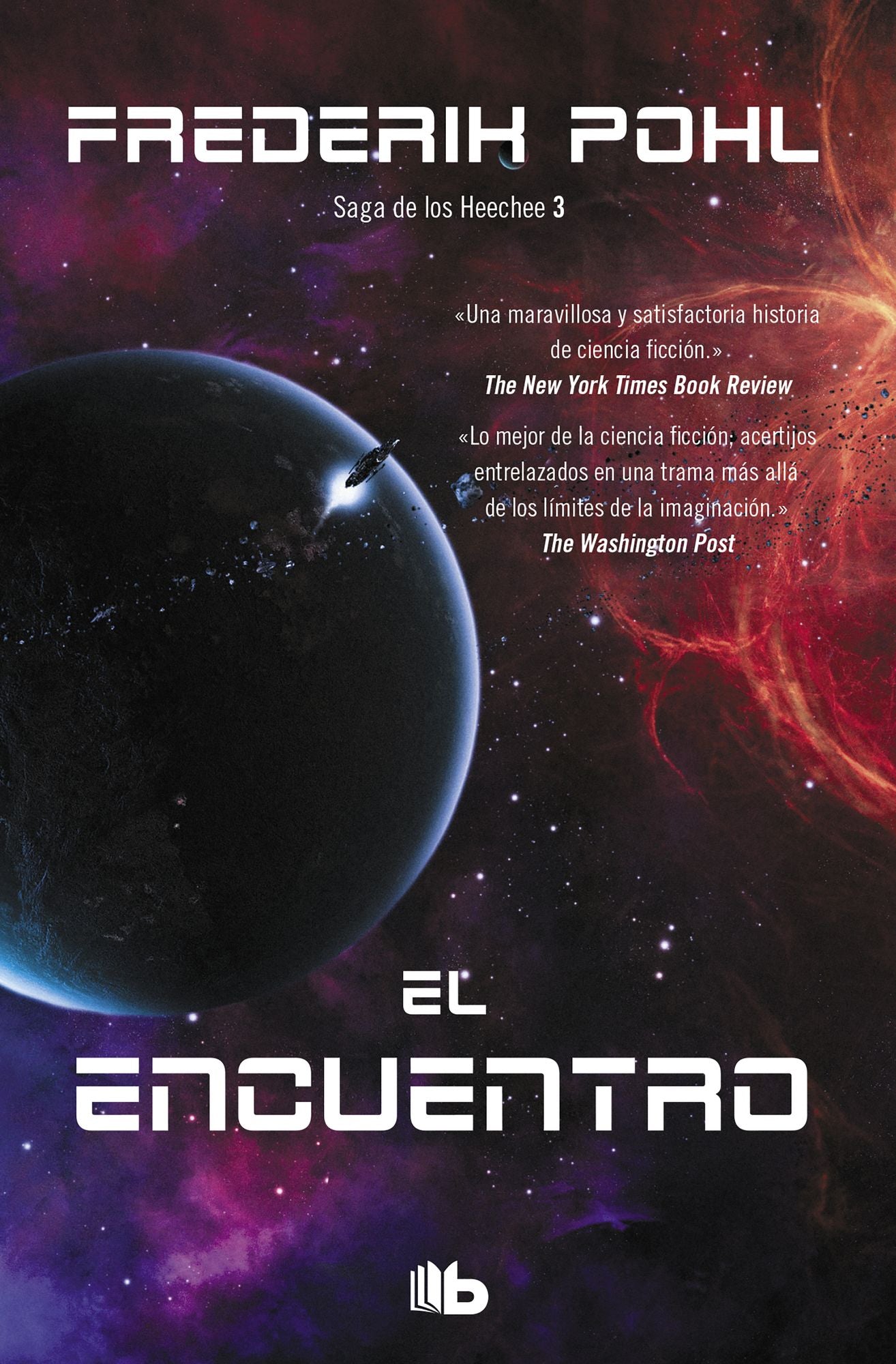 El encuentro (La Saga de los Heechee 3): La Saga de los Heechee III