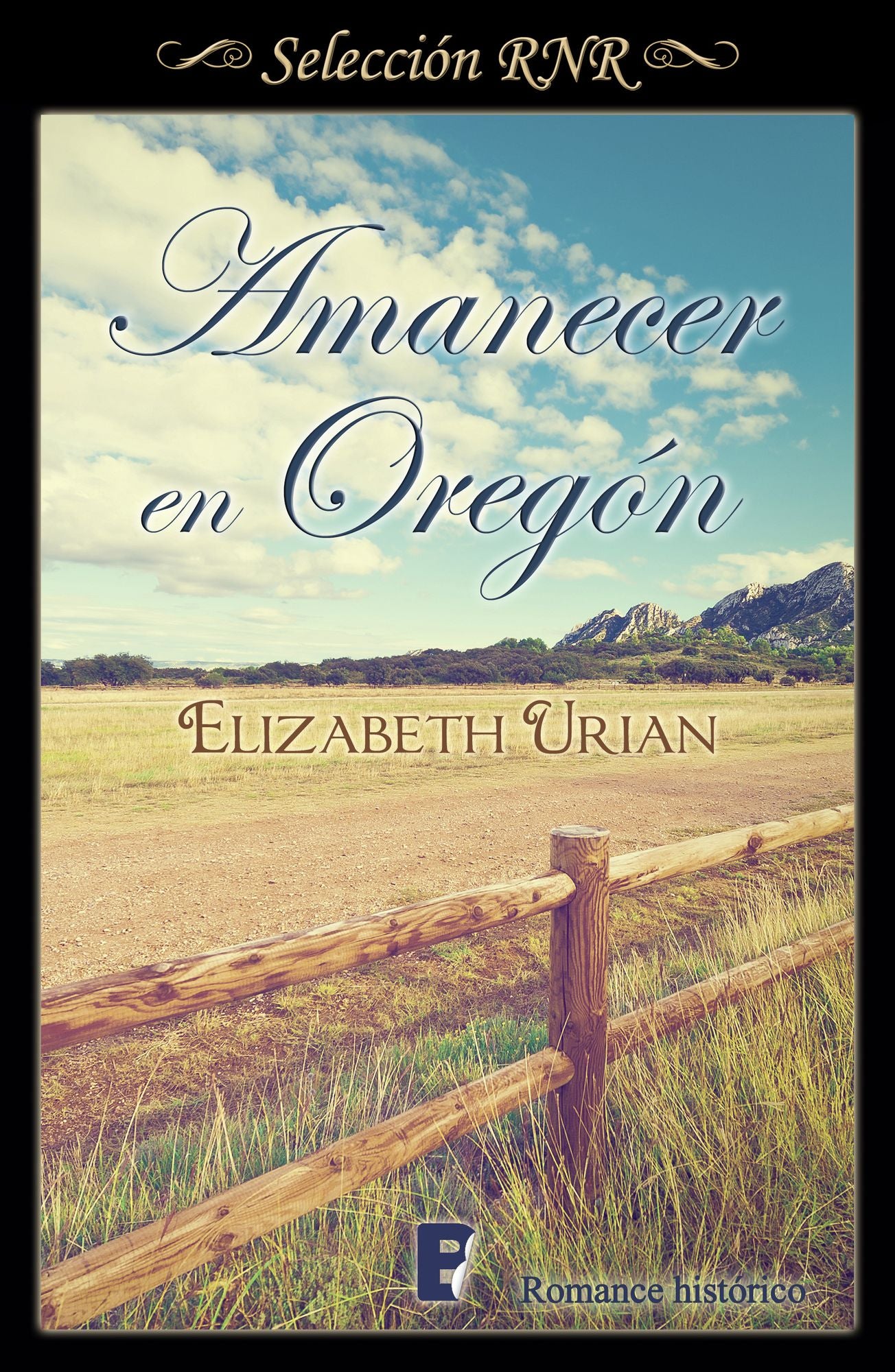 Amanecer en Oregón (Oregón 2): 2º libro (Serie Oregón)