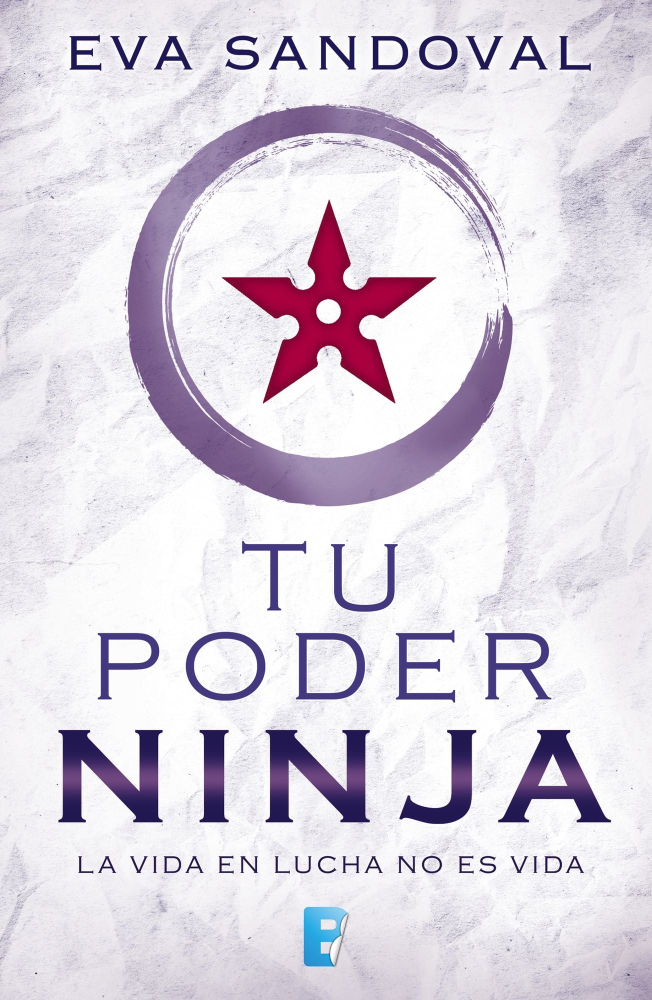 Tu poder ninja: La vida en lucha no es vida