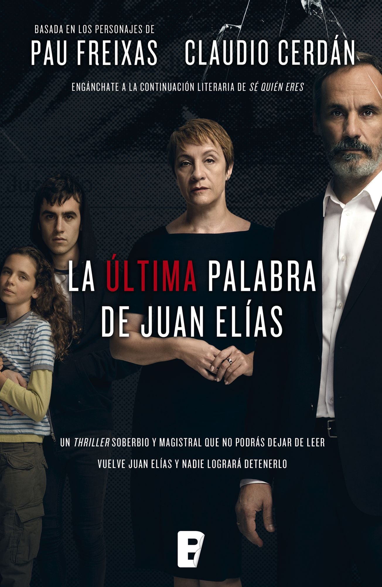 La última palabra de Juan Elías: La continuación literaria de Sé quién eres