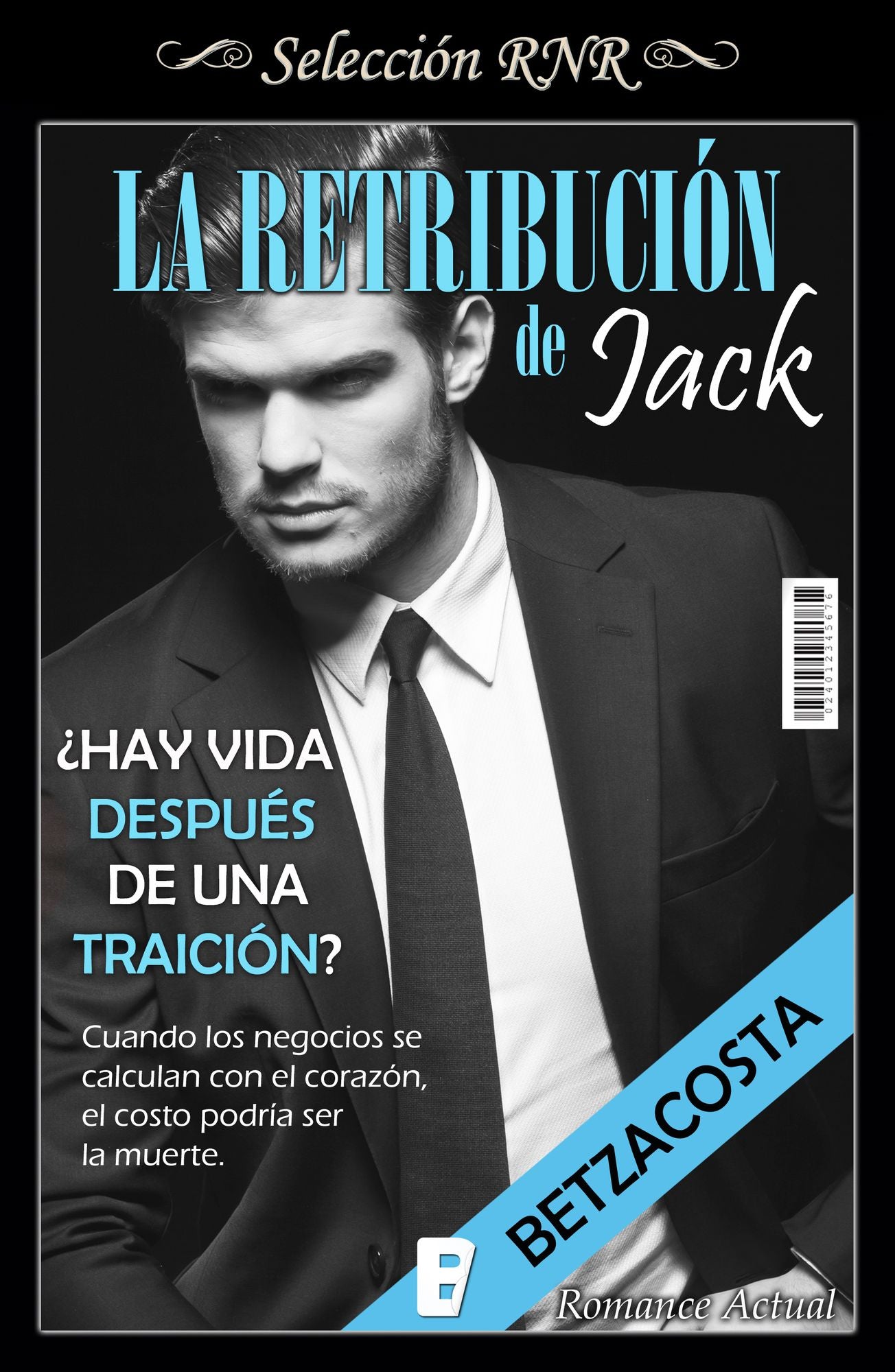 La retribución de Jack: Hay vida después de una traición?