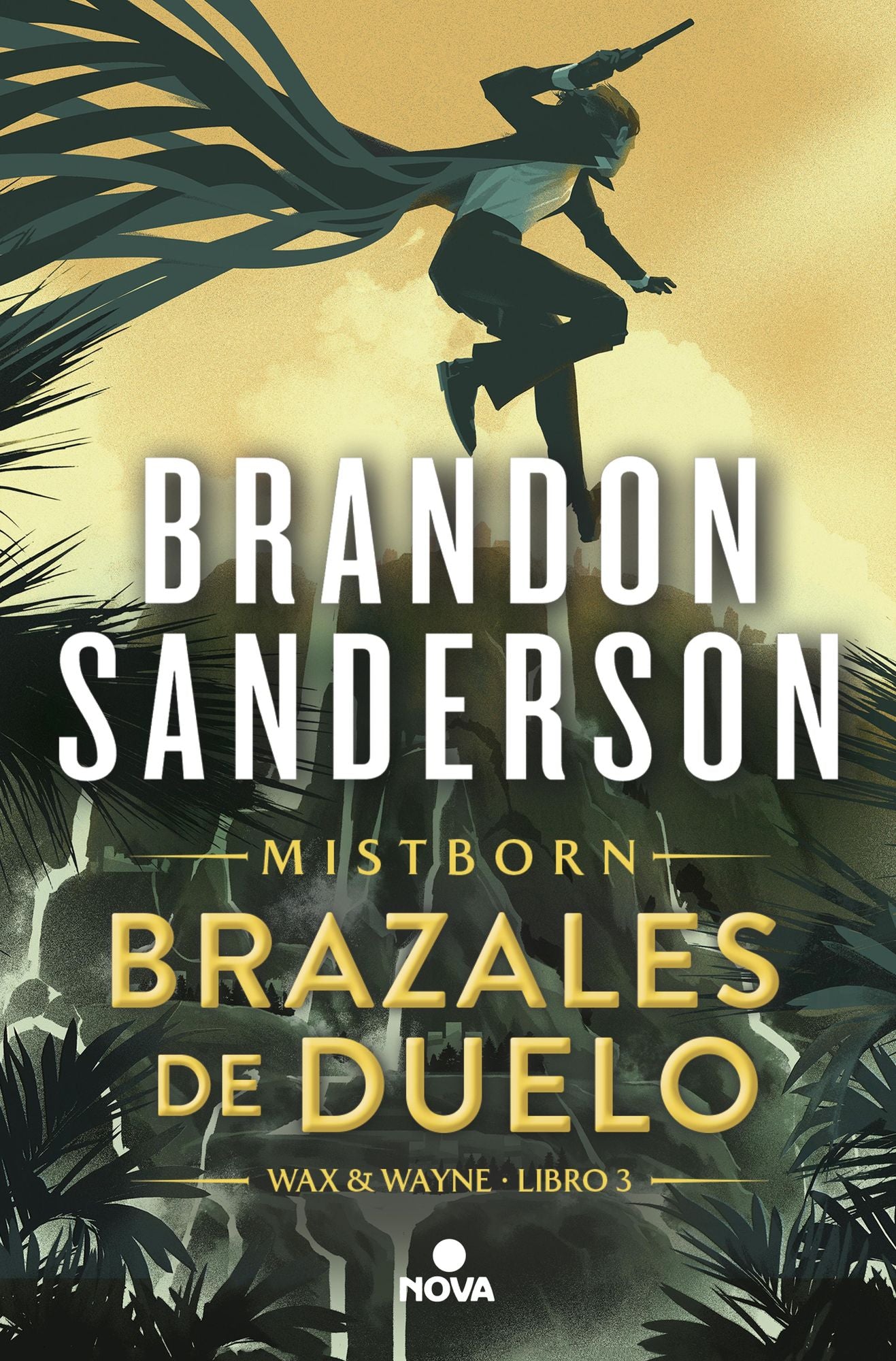 Brazales de Duelo (Wax & Wayne 3): Una novela de Mistborn