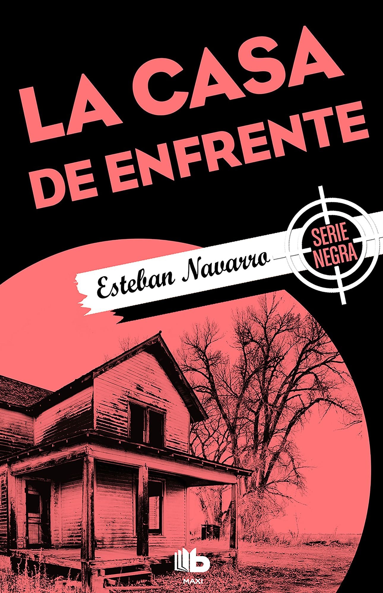 La casa de enfrente/ The House Across the Street
