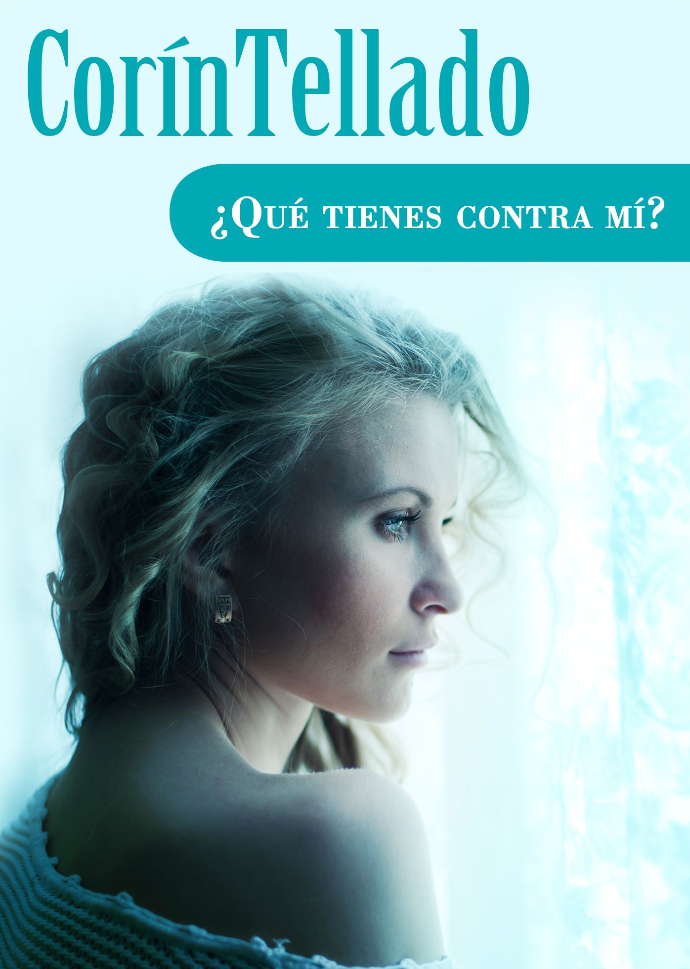 Qué tienes contra mí?