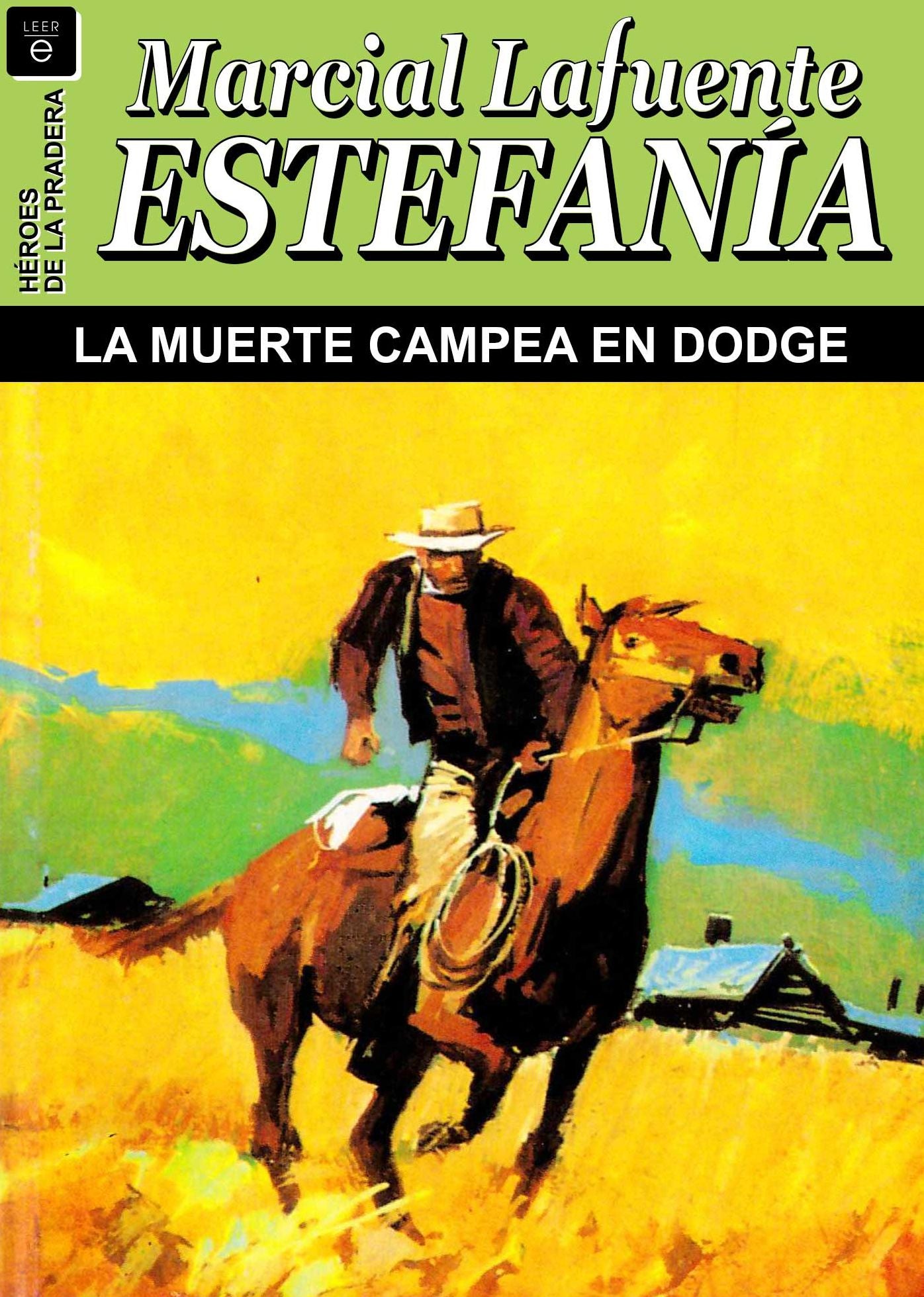 La muerte campea en Dodge