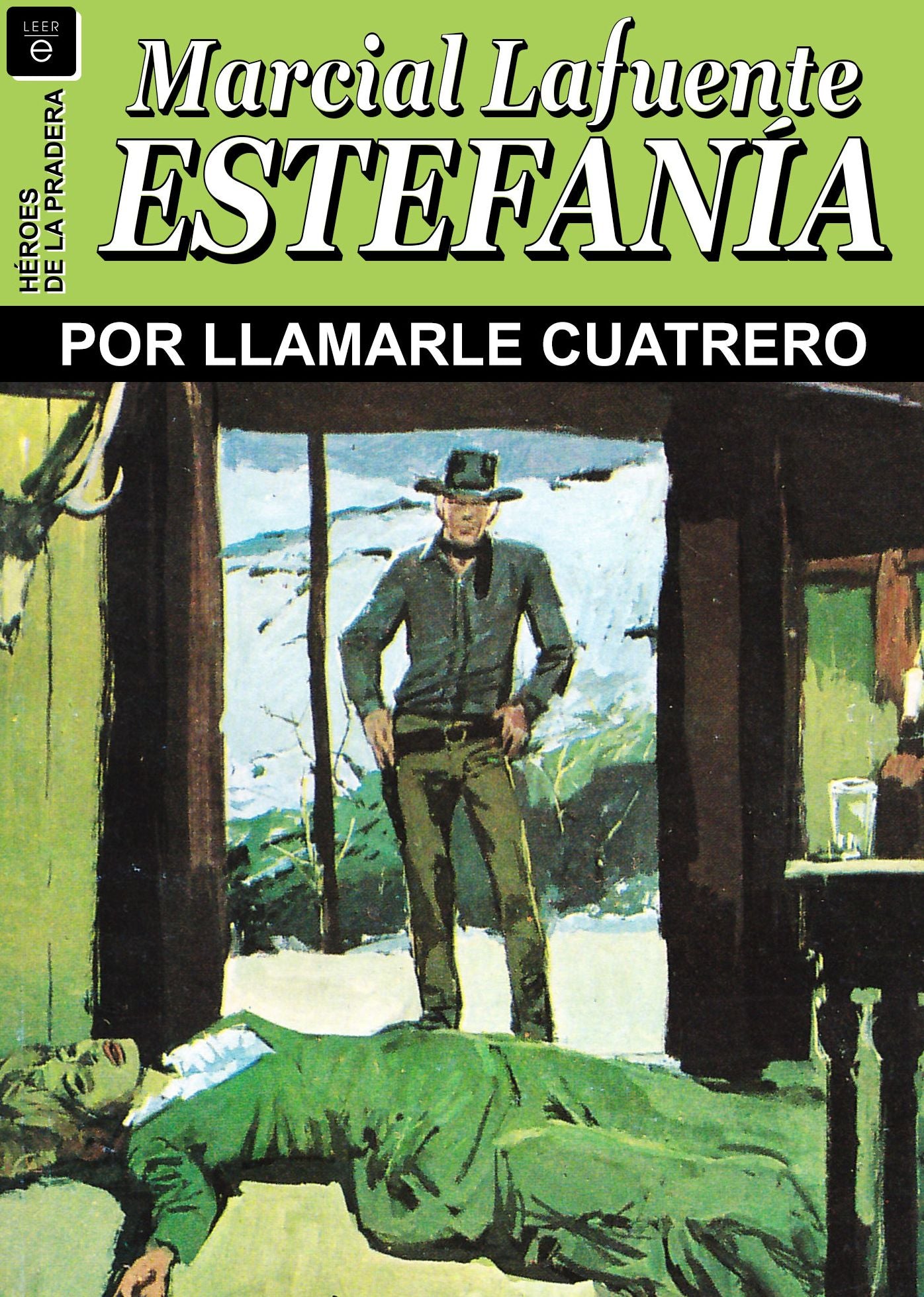Por llamarle cuatrero