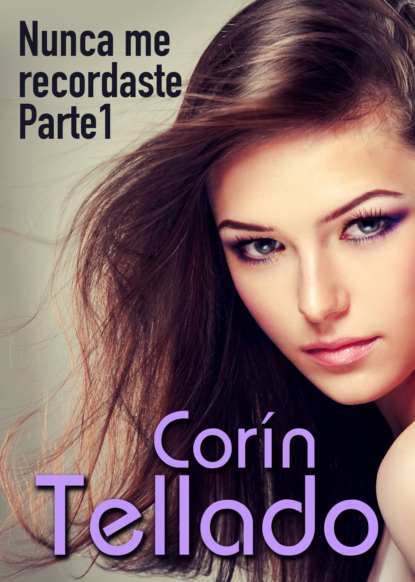 Nunca me recordaste (1ª Parte)
