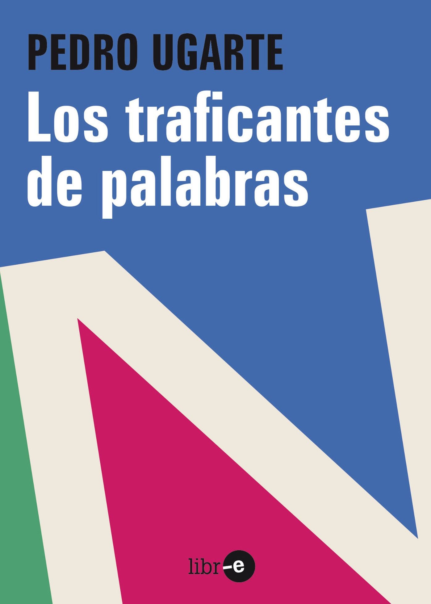 Los traficantes de palabras