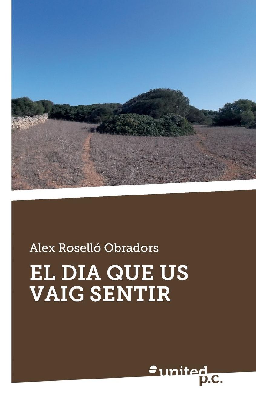 EL DIA QUE US VAIG SENTIR