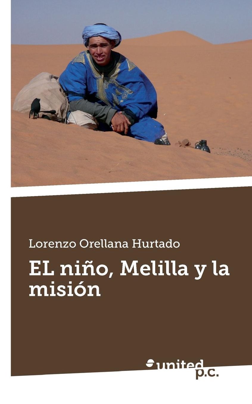 EL ni o, Melilla y la misi n