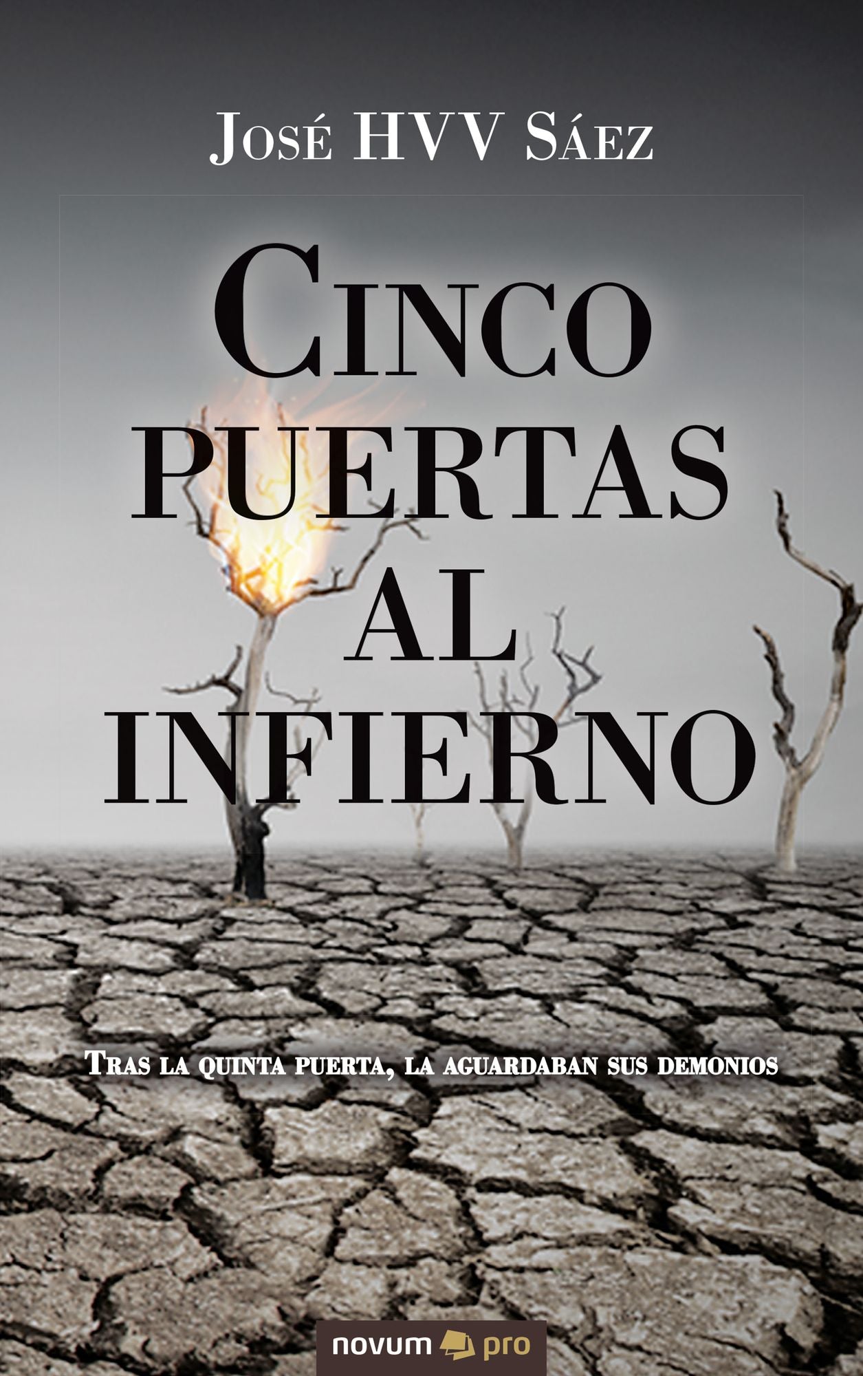 Cinco puertas al infierno: Tras la quinta puerta, la aguardaban sus demonios