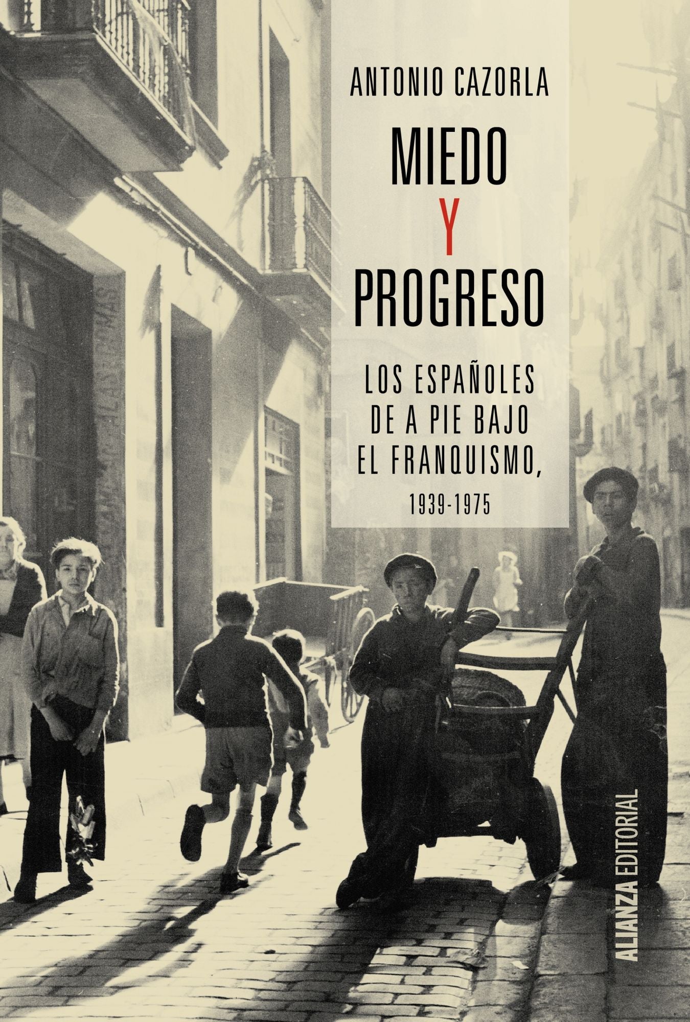 Miedo y progreso