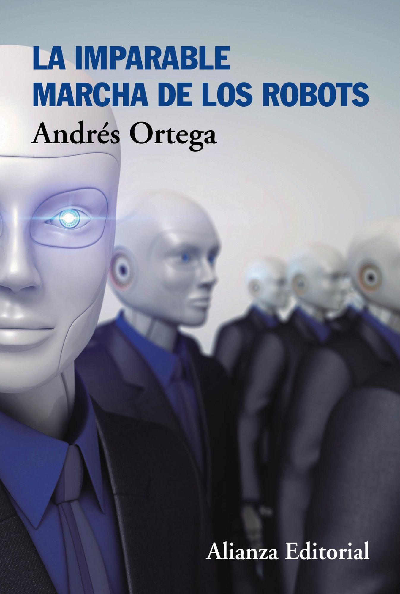 La imparable marcha de los robots