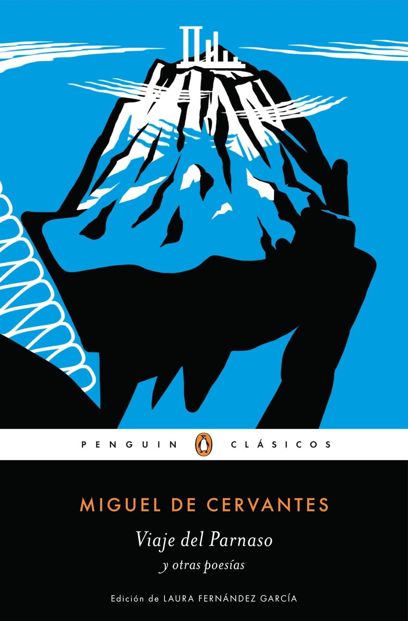Viaje del Parnaso y otras poesías (Los mejores clásicos)