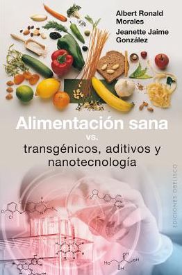 Alimentacion sana vs transgenicos