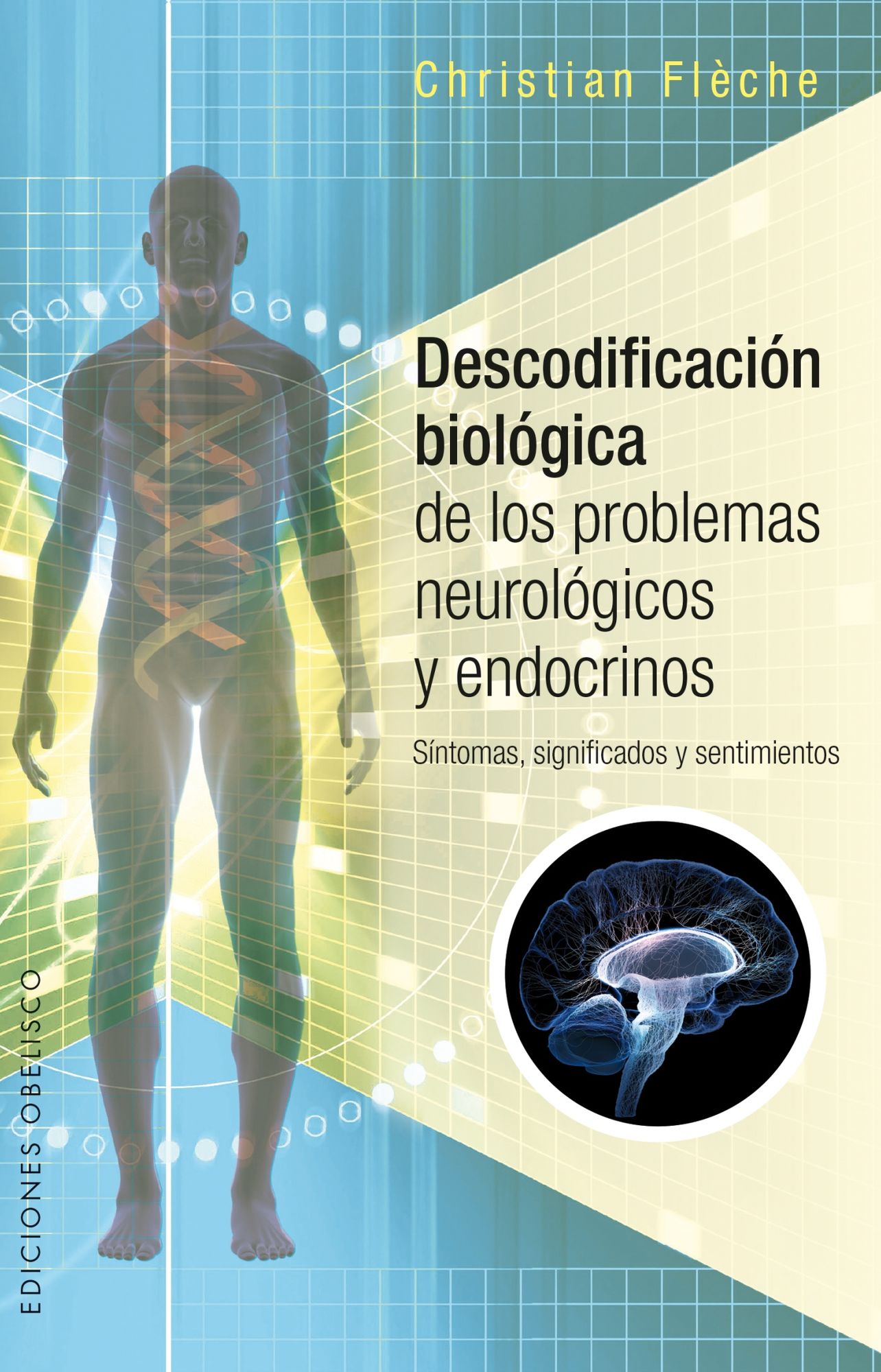 Descodificación biológica de los problemas neurológicos y endocrinos
