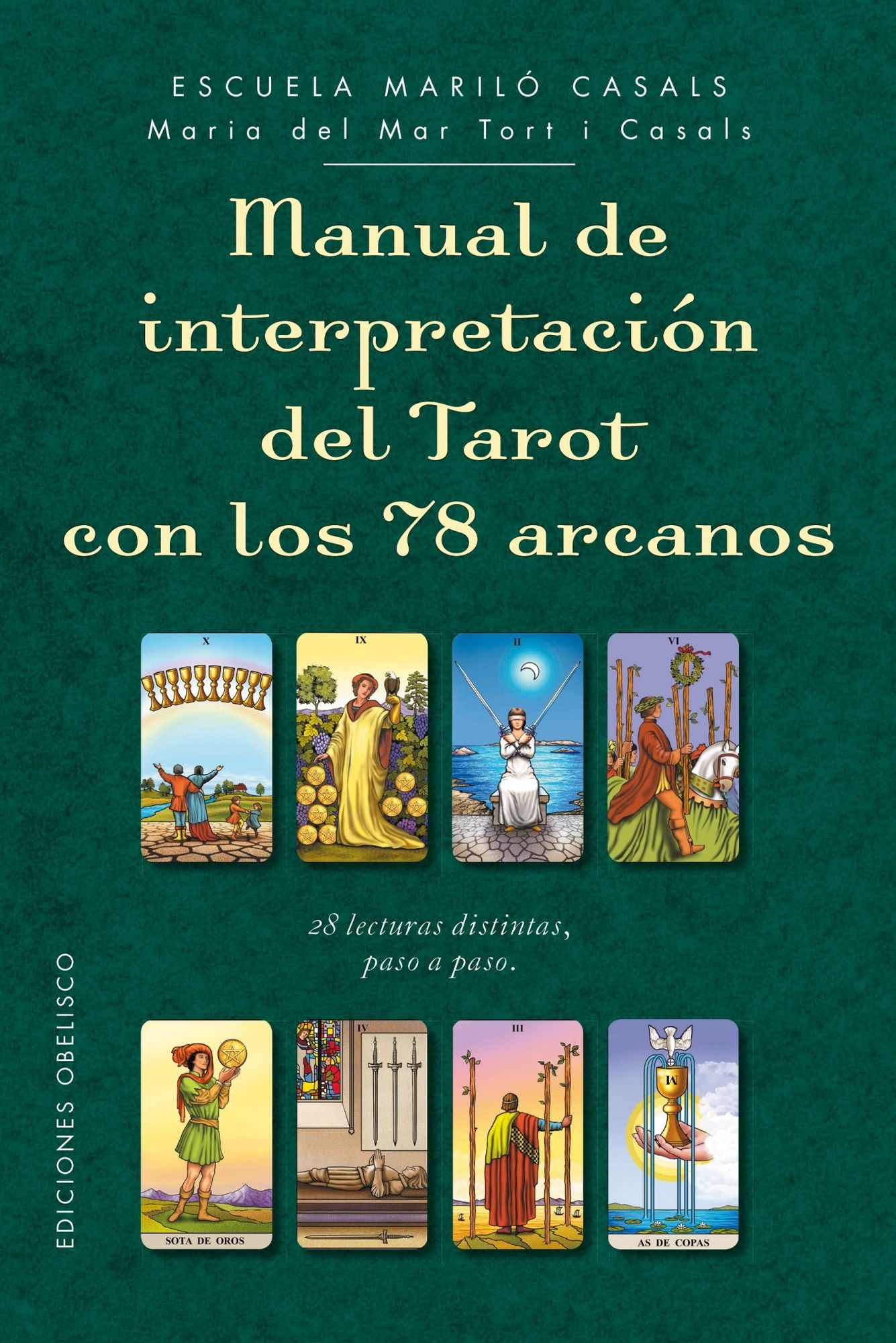 Manual de interpretacion del Tarot con los 78 arcanos