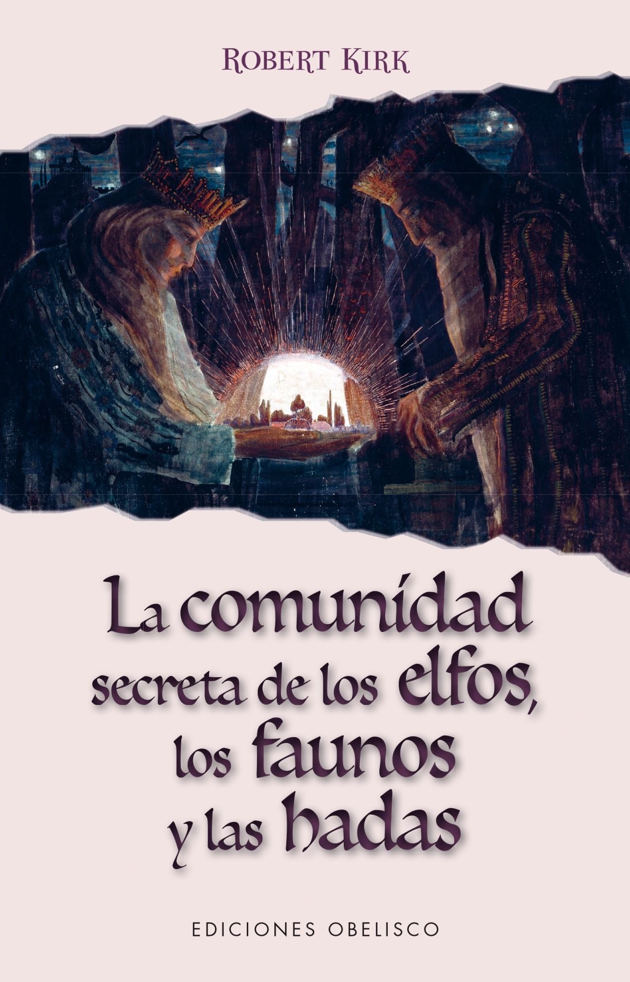 La Comunidad secreta de los elfos, los faunos y las hadas