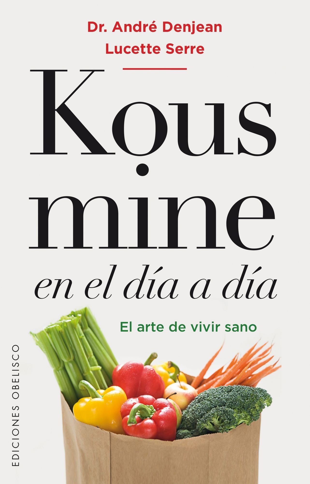 Kousmine en el dia a dia