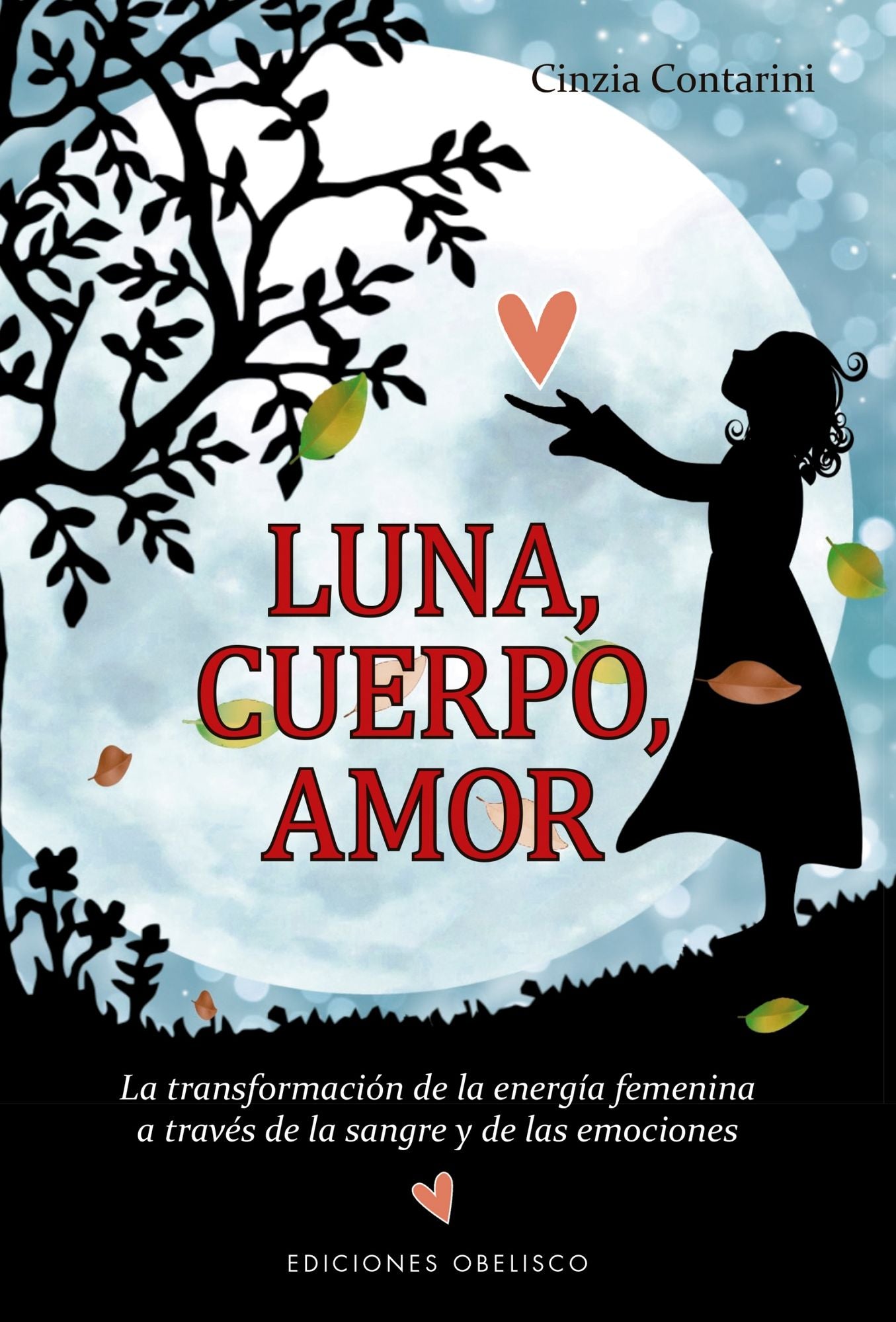 Luna, cuerpo, amor / Moon, Body, Love