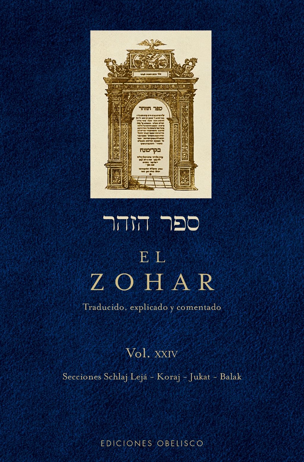 El Zohar : Traducido, Explicado Y Comentado