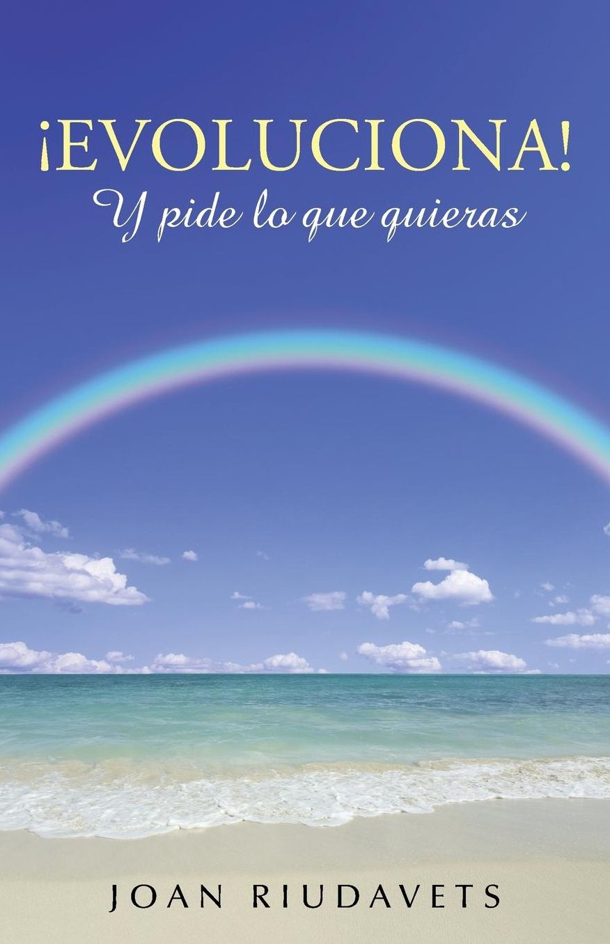 Evoluciona! Y pide lo que quieras