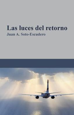 Las luces del retorno