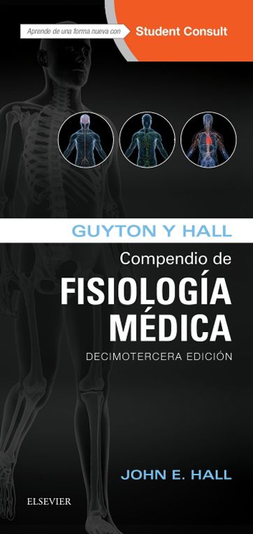 Guyton y Hall. Compendio de Fisiología Médica