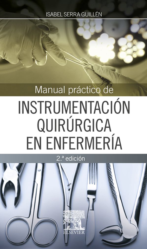 Manual práctico de instrumentación quirúrgica en enfermería