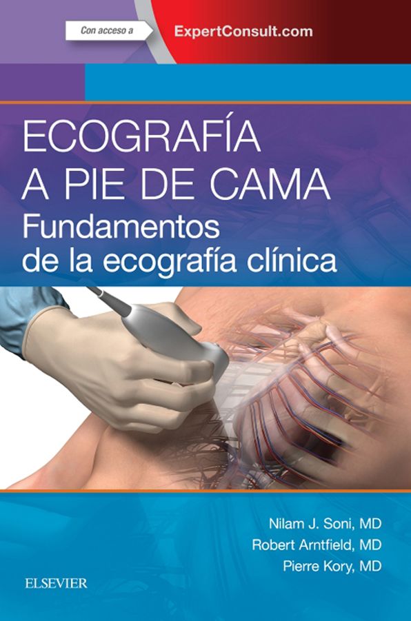 Ecografía a pie de cama + ExpertConsult: Fundamentos de la ecografía clínica