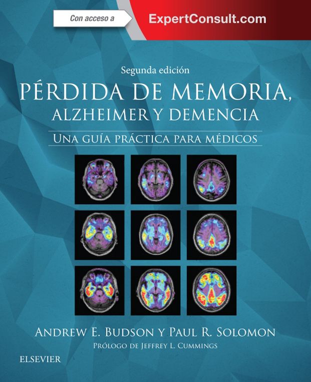 Pérdida de memoria, Alzheimer y demencia + ExpertConsult: Una guía práctica para médicos