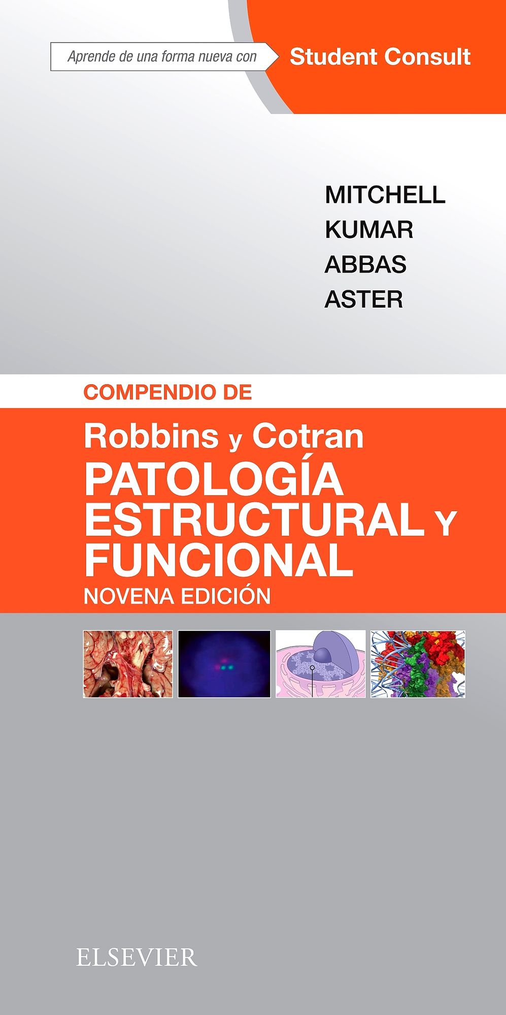 Compendio de Robbins y Cotran. Patología estructural y funcional + StudentConsult