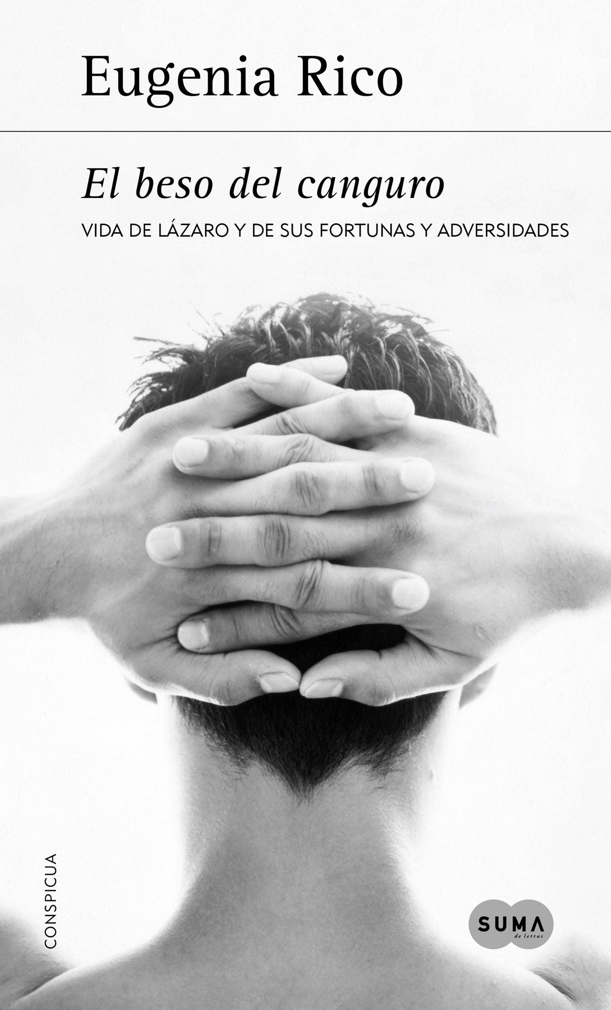 El beso del canguro: Vida de Lazaro y de sus fortunas y adversidades