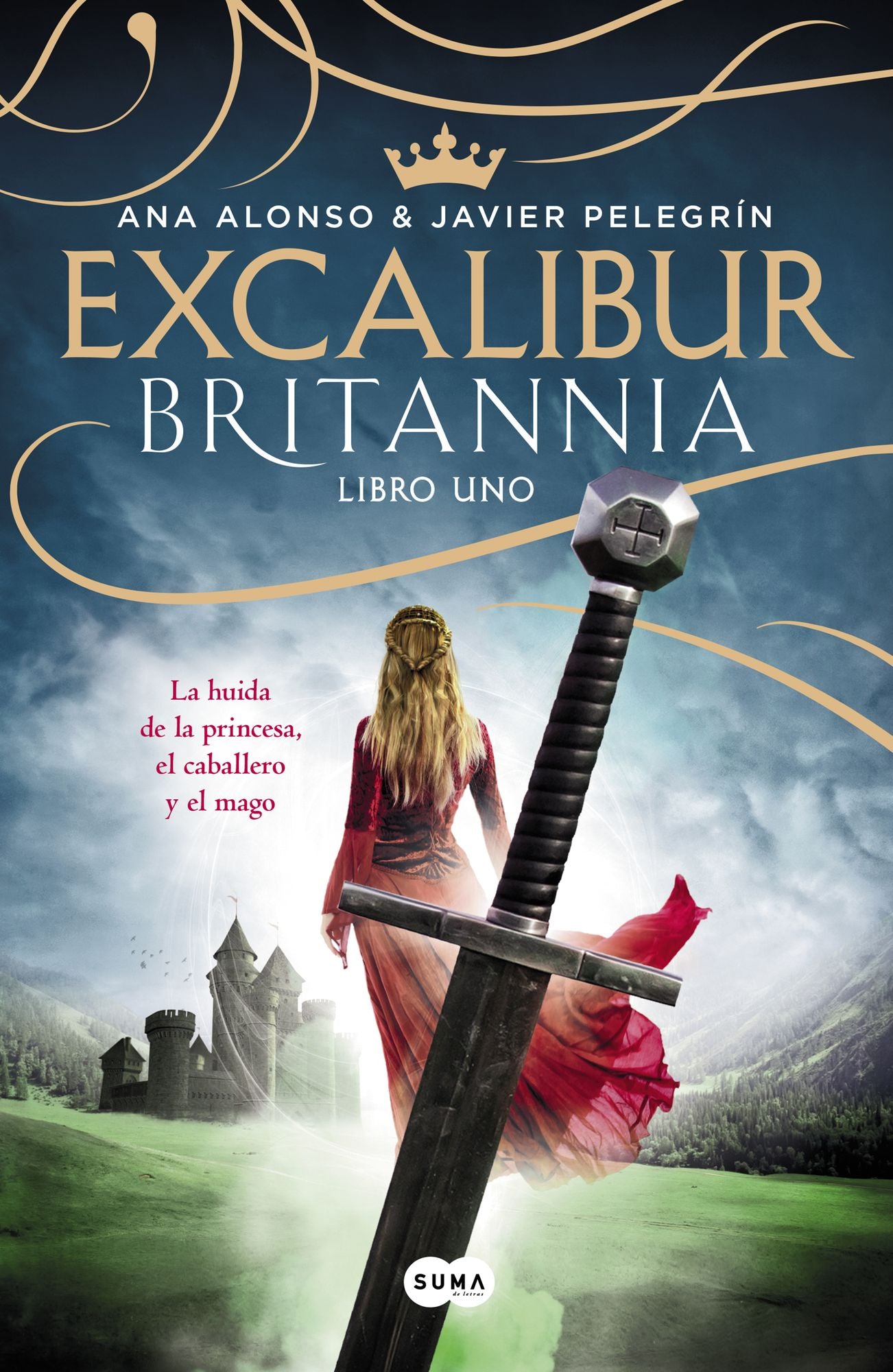 Excalibur (Britannia. Libro 1): La huida de la princesa, el caballero y el mago
