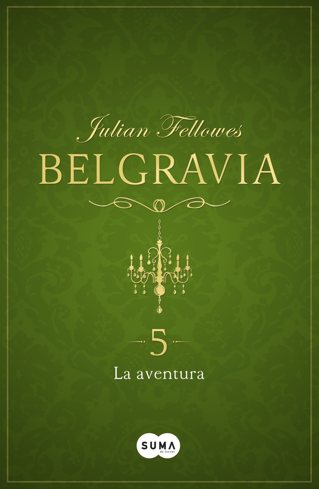La aventura (Belgravia 5)