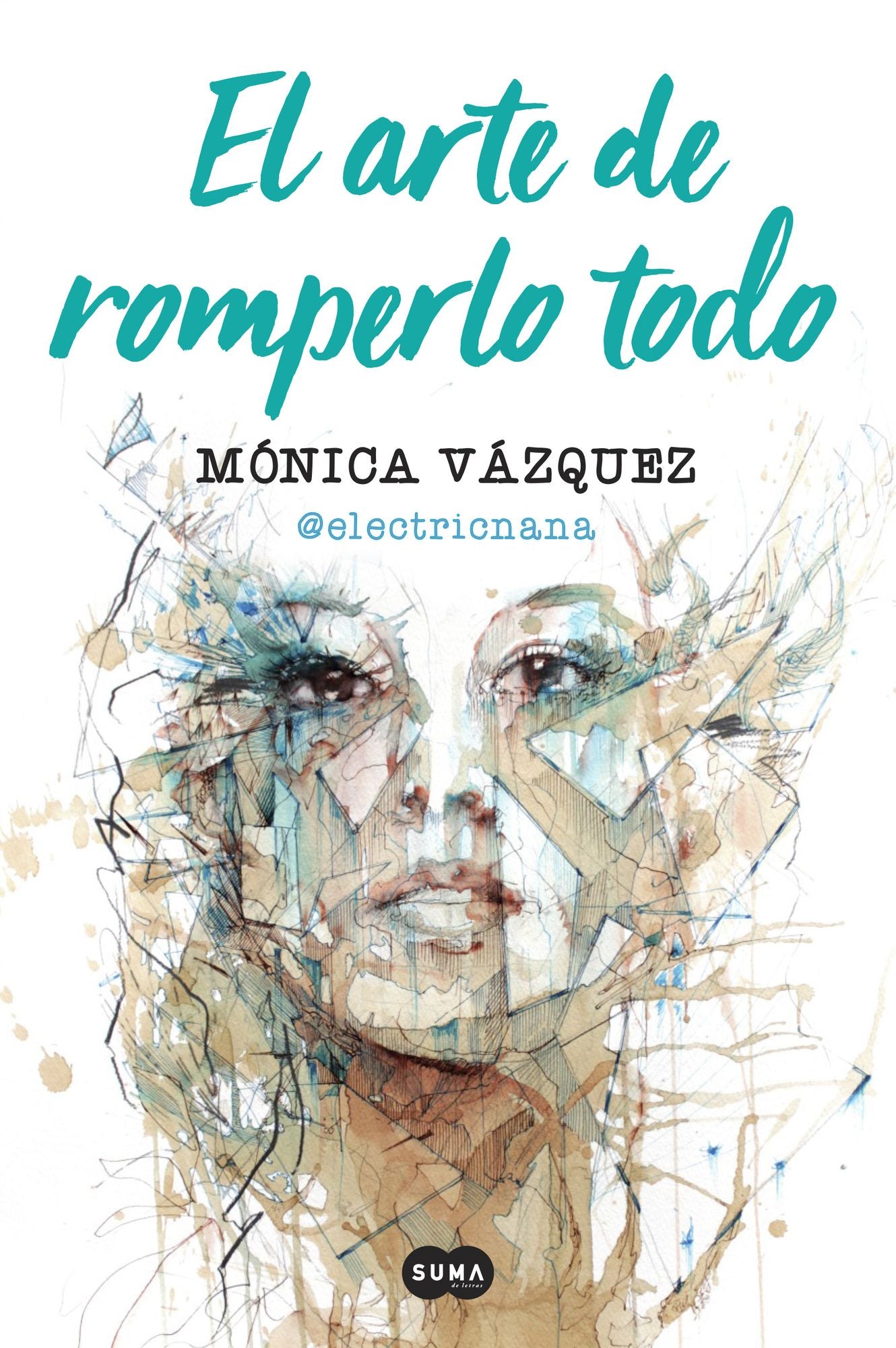 El arte de romperlo todo