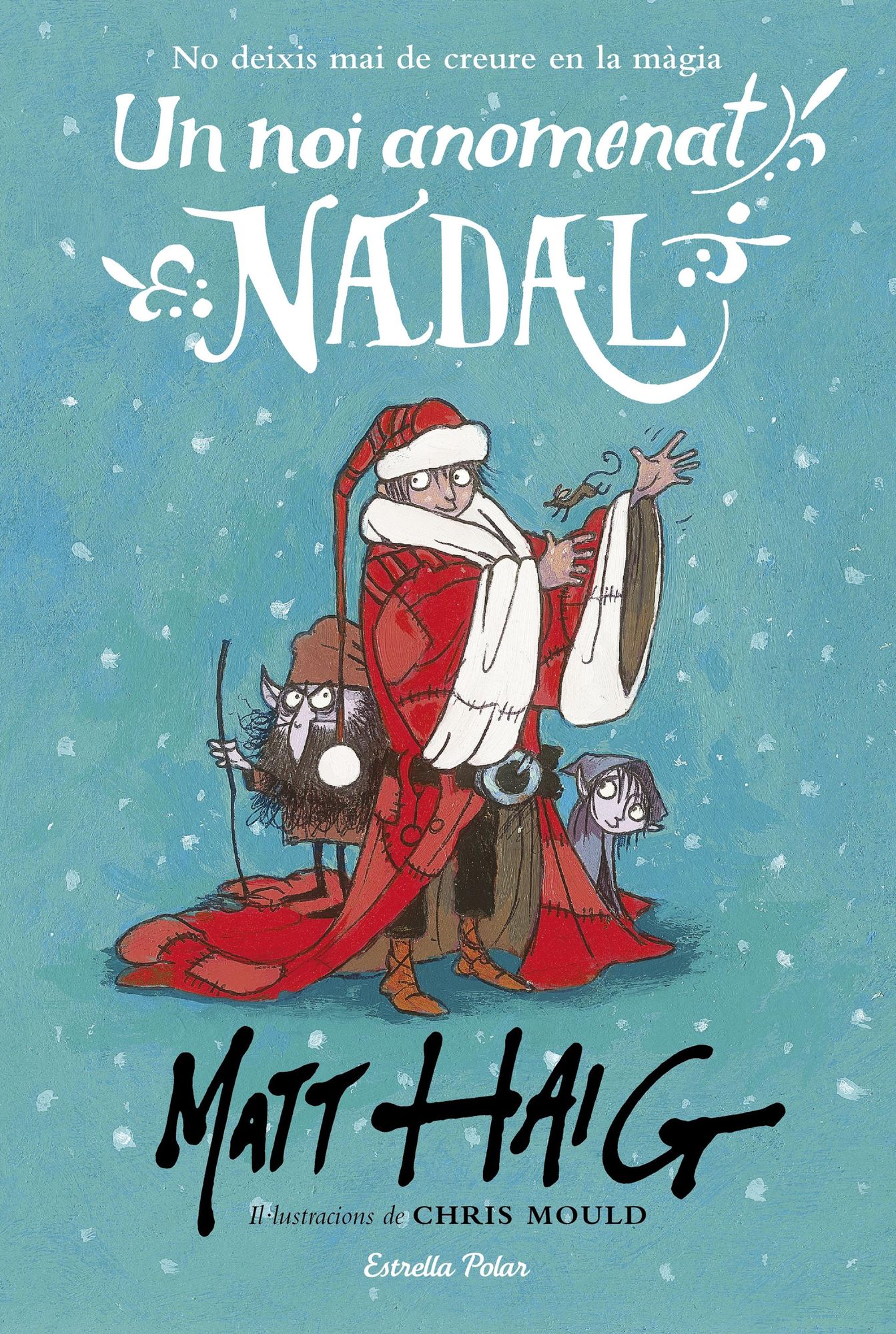 Un noi anomenat Nadal: Il*lustracions de Chris Mould
