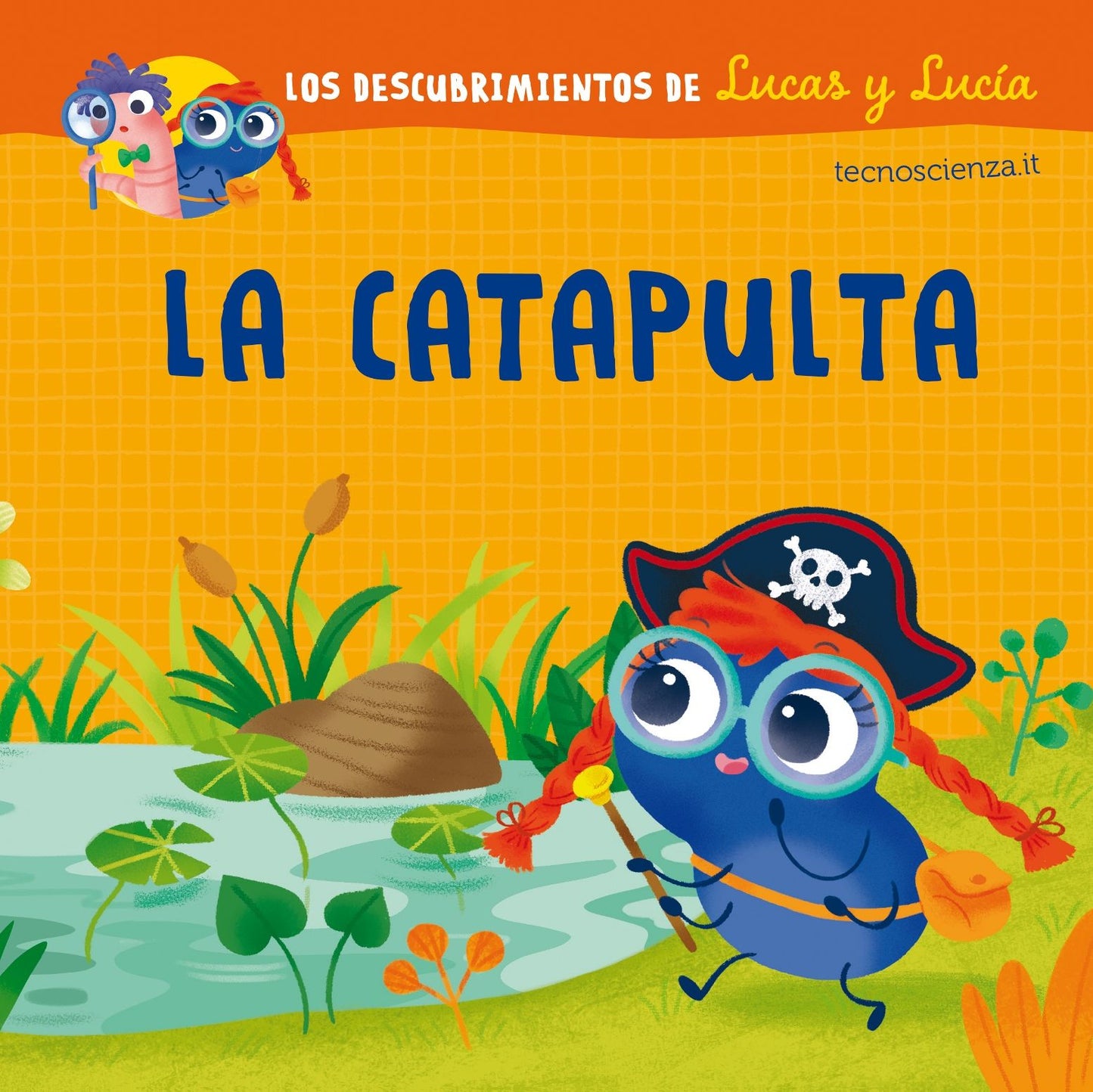 Lucas y Lucia - La catapulta