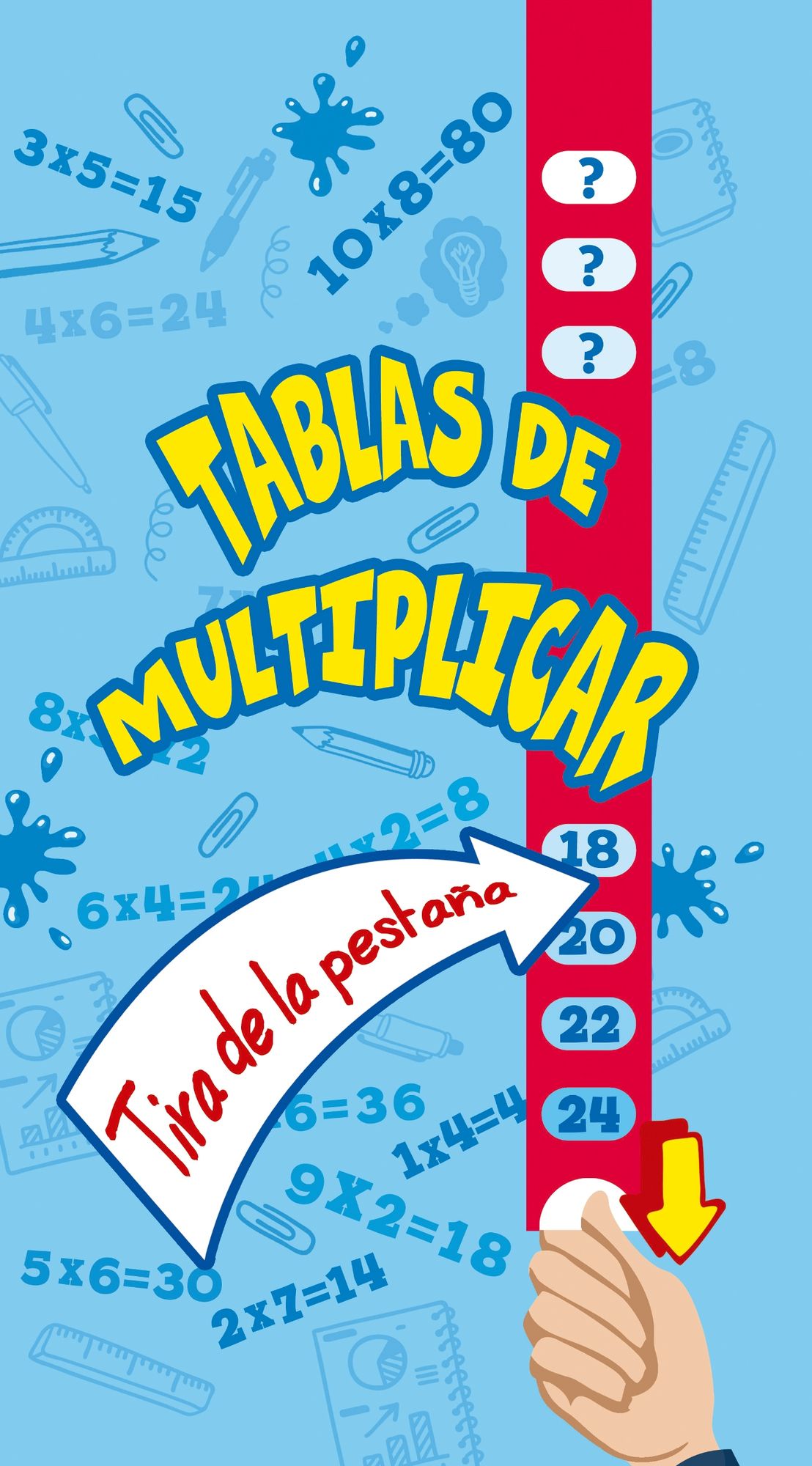 Tablas de multiplicar / Times Tables: A pull-the-tab book